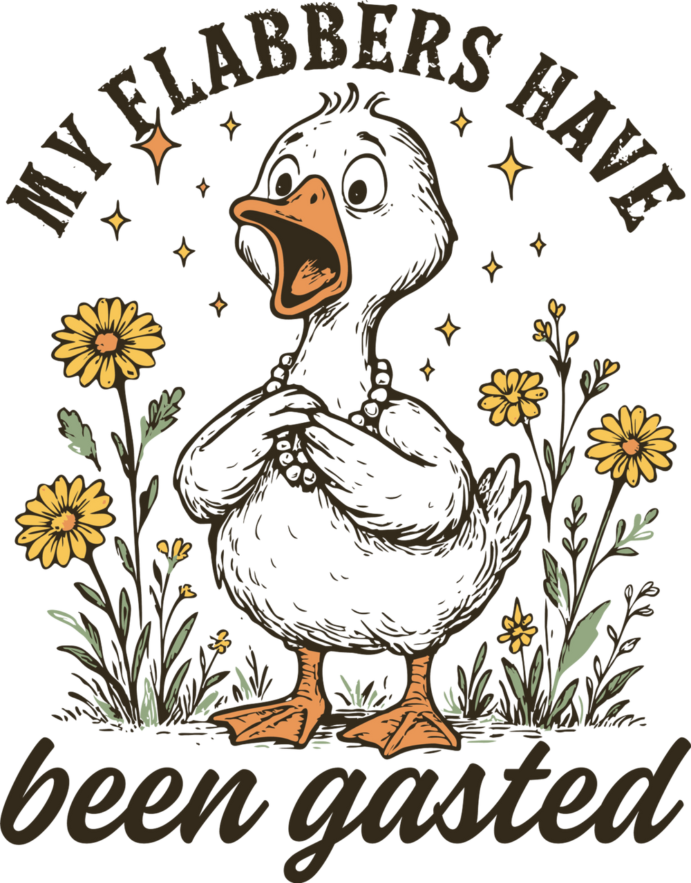 My Flabbers Have Been Gasted – Daisy Goose