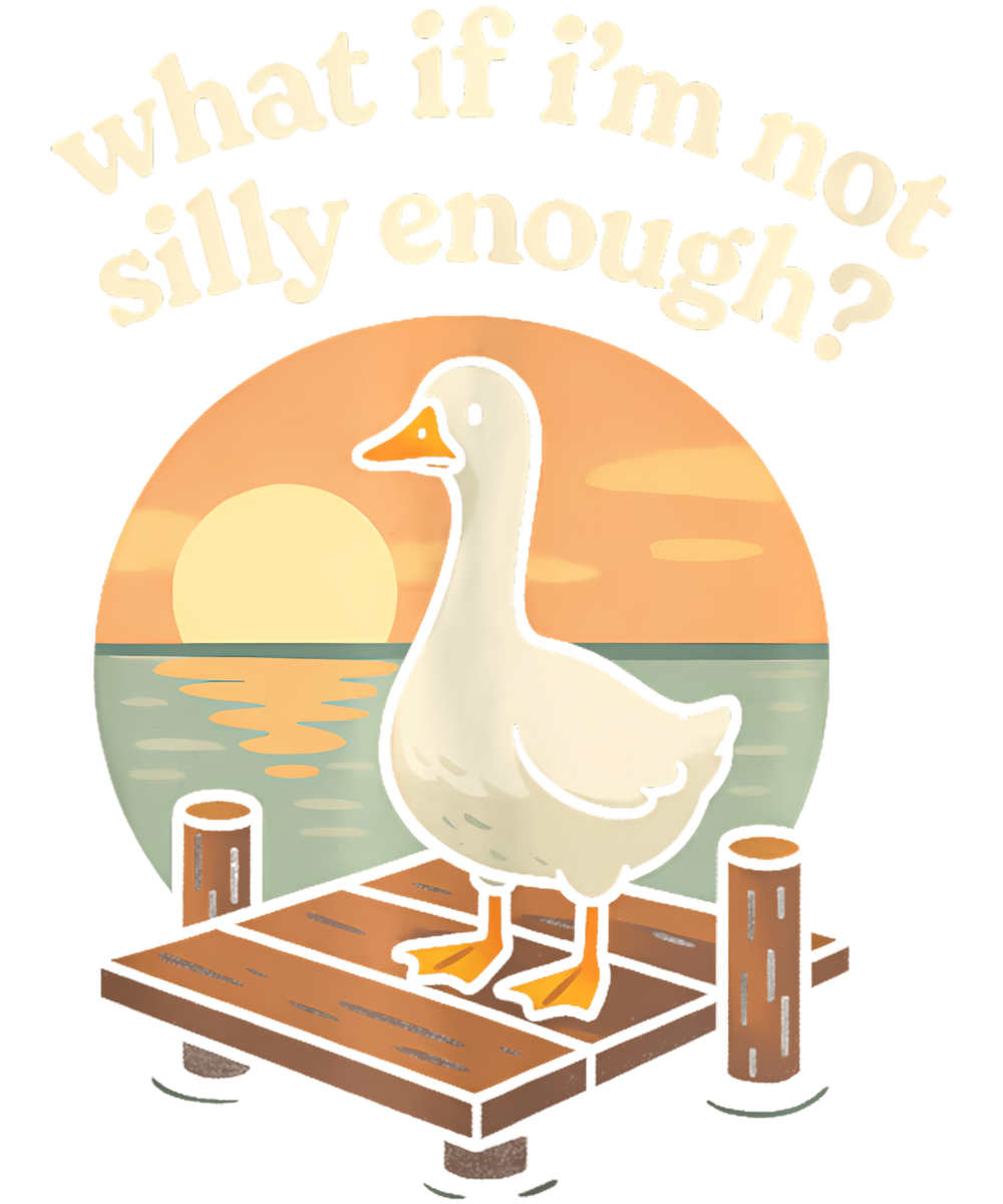 What If I'm Not Silly Enough?